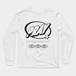 PRAY Long Sleeve T-Shirt