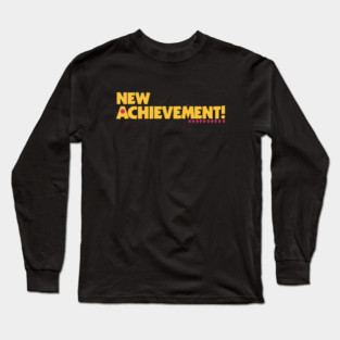 New Achievement Long Sleeve T-Shirt