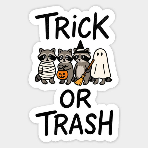 Trick or Trash Halloween Raccoon Design Sticker by Designed By Marty