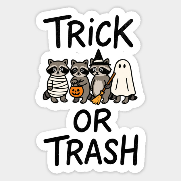 Trick or Trash Halloween Raccoon Design Magnet by Designed By Marty
