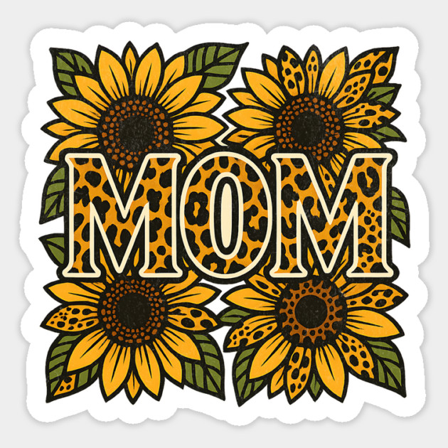 Mom Sunflower Leopard Print Design Sticker by Designed By Marty