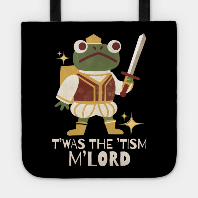 T'was The 'Tism My Lord Medieval Frog Tote by The WYLD Tribe