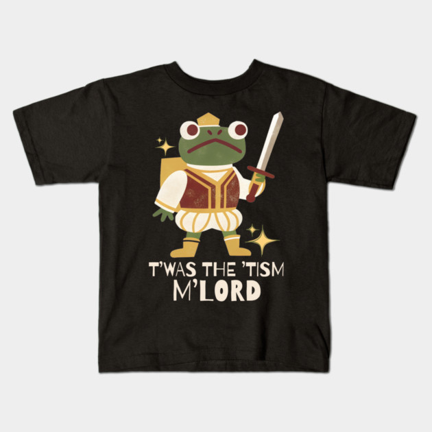 T'was The 'Tism My Lord Medieval Frog Kids T-Shirt by The WYLD Tribe