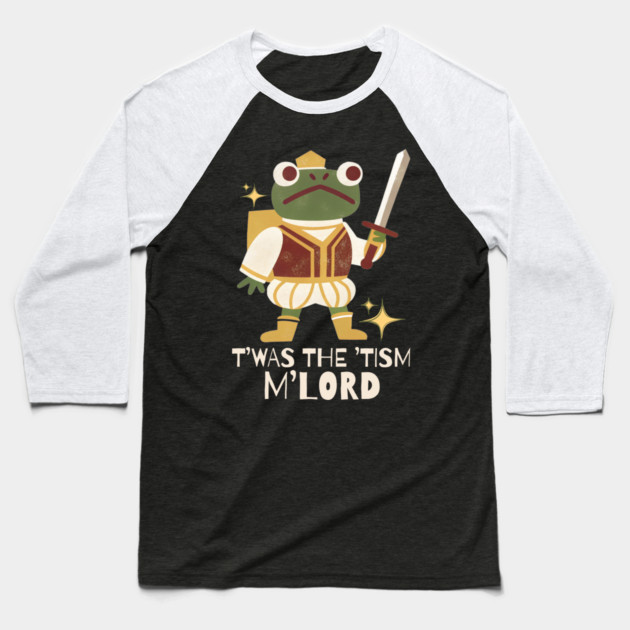 T'was The 'Tism My Lord Medieval Frog Baseball T-Shirt by The WYLD Tribe