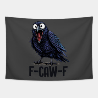 f-caw-f Tapestry