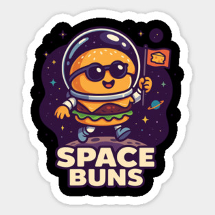 Space Buns  Funny Astronaut Burger in Space Design Sticker