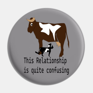 cat milks cow,this relationship is quite confusing, t shirt, coffee mug, hoodie, sticker, gift, cap Pin