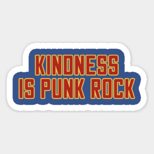 Kindness Is Punk Rock Magnet