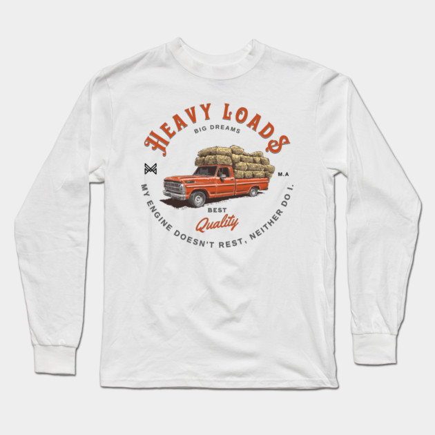 Ford Truck heavy loads Long Sleeve T-Shirt by monsalveautos
