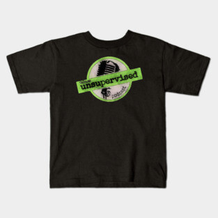 The unsupervised podcast Kids T-Shirt