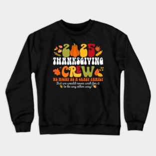 Family Matching Thanksgiving Crew 2025 Fall Crewneck Sweatshirt