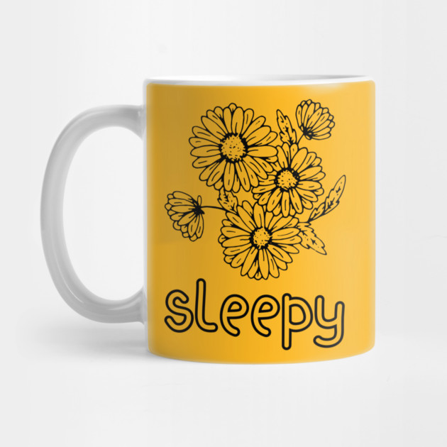 Funny Sleepy Daisy Floral Design for Nap Lovers by TuncGK