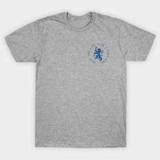 Keep the blue flag flying high Chelsea blue small T-Shirt