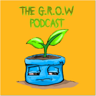 The Grow Podcast Transparent tee Posters and Art