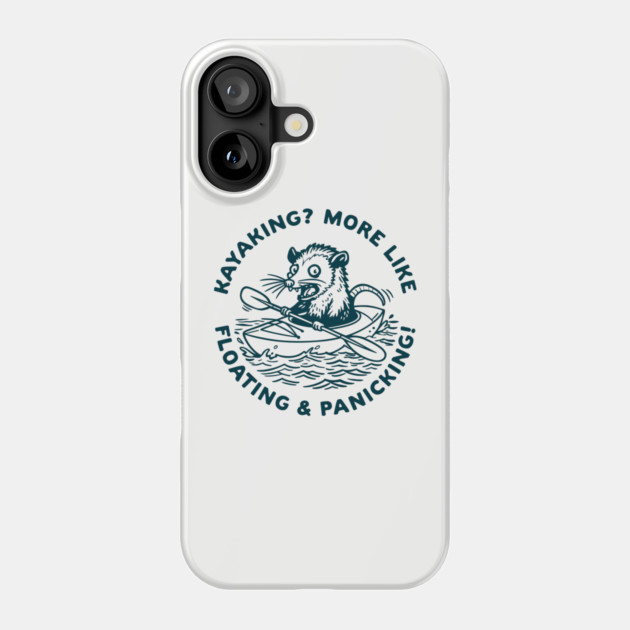 Funny Kayaking Floating And Panicking Adventure Fail Phone Case by Anticorporati