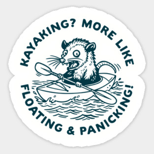 Funny Kayaking Floating And Panicking Adventure Fail Magnet
