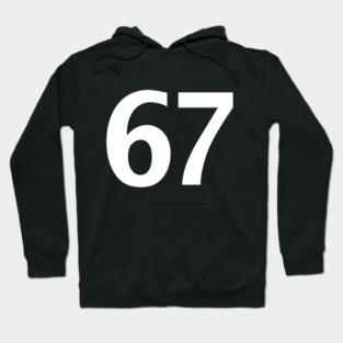 Six Seven 67 6 7 Hoodie