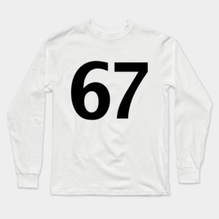 6 7 Six Seven Long Sleeve T-Shirt