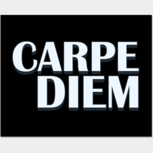 Carpe Diem Posters and Art