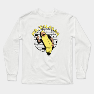 Mr. Talalaa - Banana Character Long Sleeve T-Shirt