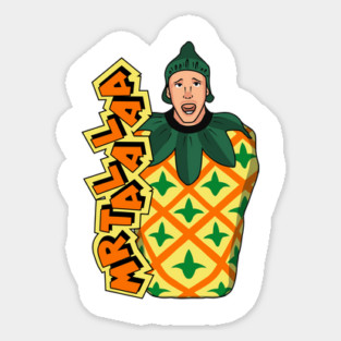 Mr. Talalaa - Pineapple Character Magnet