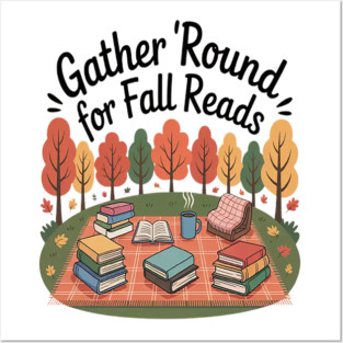 Gather Round For Fall Reads Cozy Up With Books Bookish Autum Vibes Posters and Art