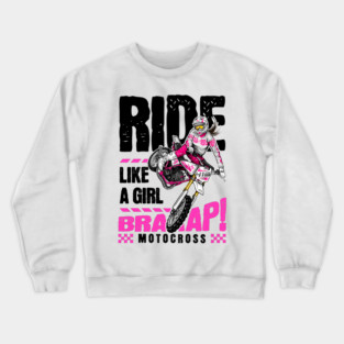 Ride girl dirt bike motocross Crewneck Sweatshirt