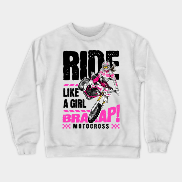 Ride girl dirt bike motocross Crewneck Sweatshirt by monsalveautos
