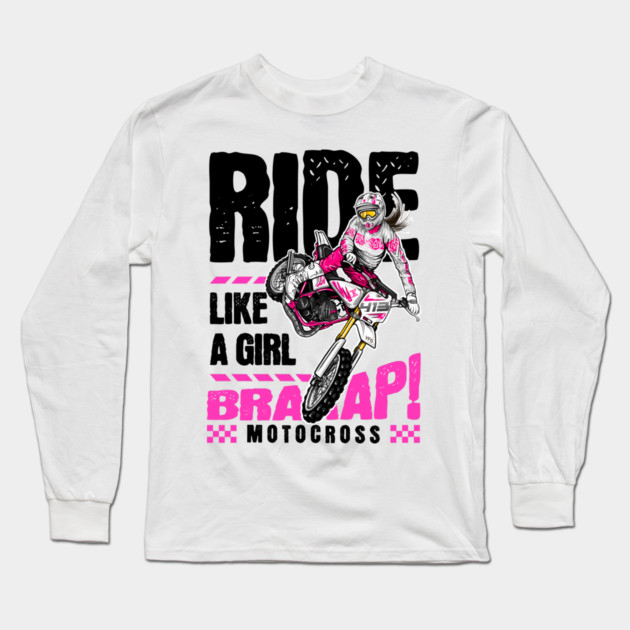 Ride girl dirt bike motocross Long Sleeve T-Shirt by monsalveautos