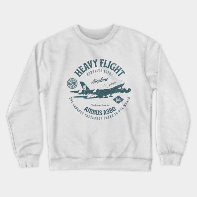 Airbus A380 THE LARGEST PASSENGER PLANE IN THE WORLD Crewneck Sweatshirt by monsalveautos