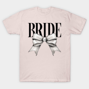 Elegant Bride Bow T-Shirt – Chic Wedding Party Gift for the Bride-to-Be T-Shirt