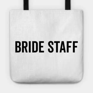 Bride Staff Tote