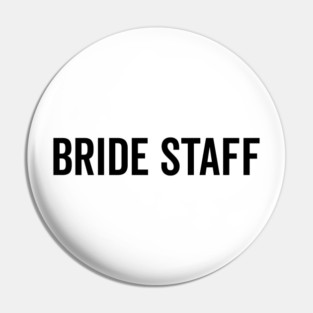 Bride Staff Pin