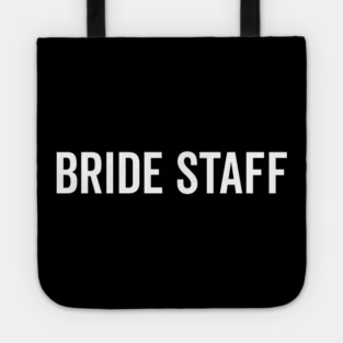 Bride Staff Tote