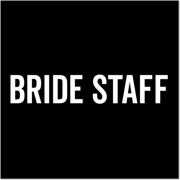 Bride Staff Wall Art by Frank Ring
