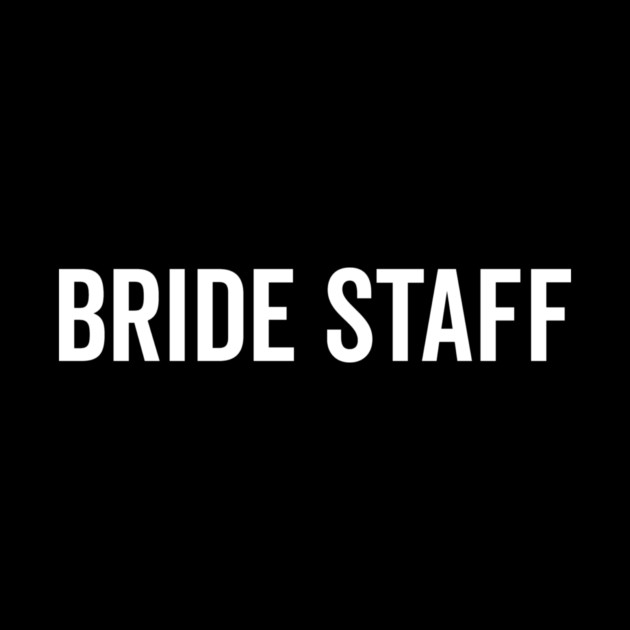 Bride Staff by Frank Ring