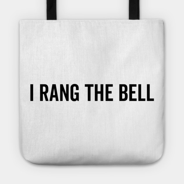 I Rang The Bell Tote by Frank Ring
