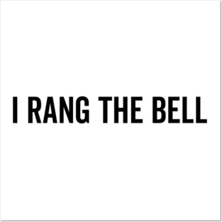 I Rang The Bell Posters and Art