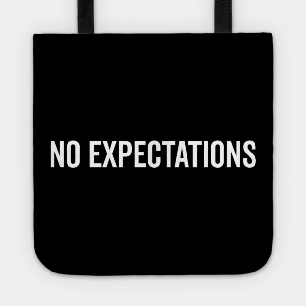 No Expectations Tote by Frank Ring