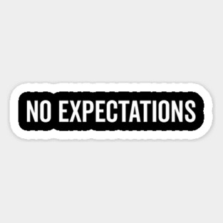 No Expectations Magnet