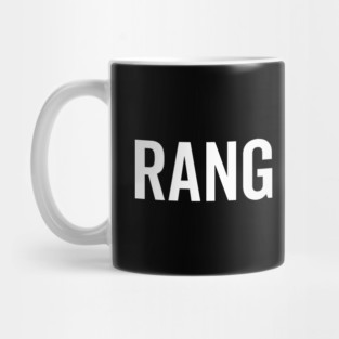 I Rang The Bell Mug