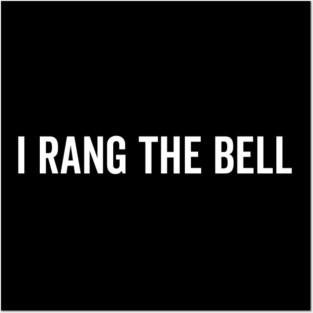 I Rang The Bell Posters and Art