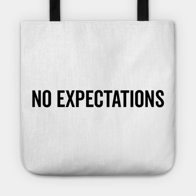 No Expectations Tote by Frank Ring