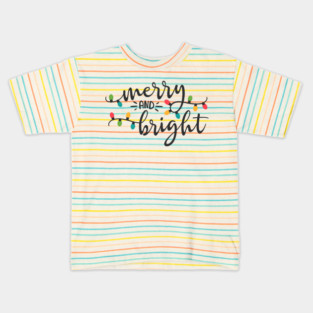 Merry and Bright Christmas Lights Design Kids T-Shirt