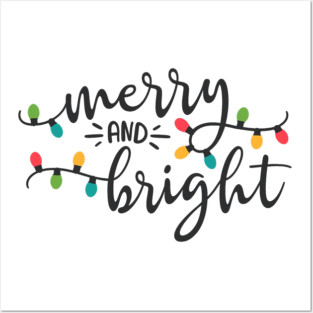Merry and Bright Christmas Lights Design Posters and Art