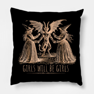 girls-will-be-girls Pillow