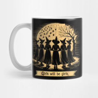 Girls-Will-Be-Girls Mug