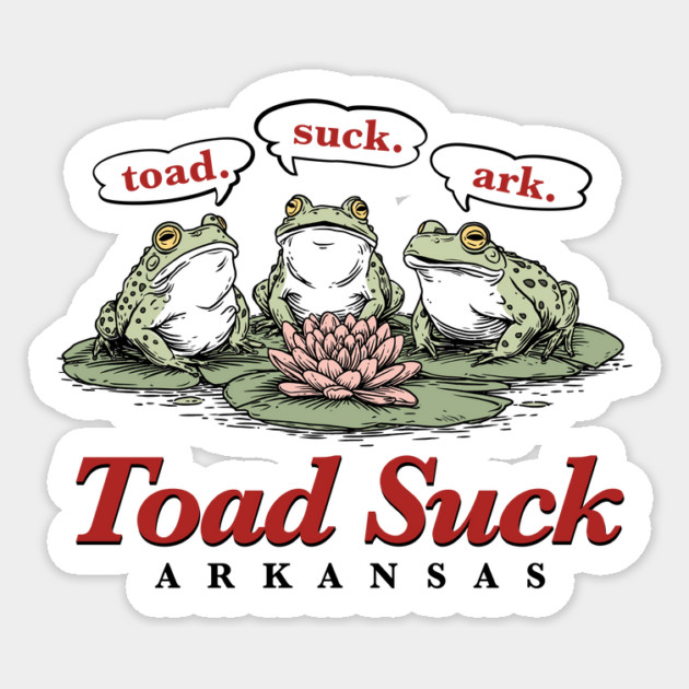 Toad Suck Buds Sticker by rt-shirts