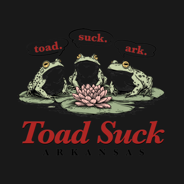 Toad Suck Buds by rt-shirts
