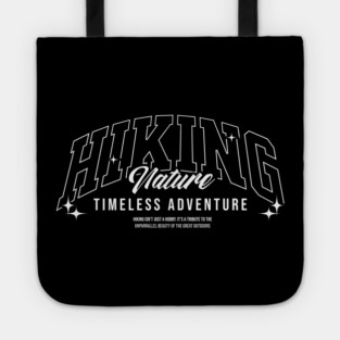 Hiking Nature, Timeless Adventure Tote